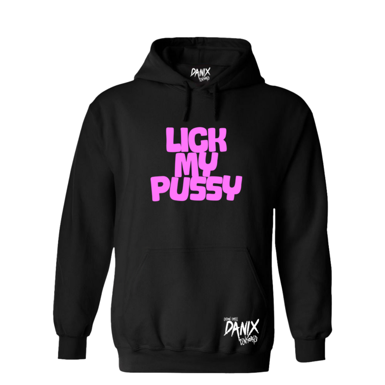 Sweat à capuche Lick my pussy V2 [DANIX CENSORED]